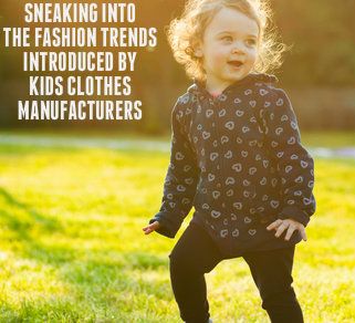 Kids Clothes Manufacturers