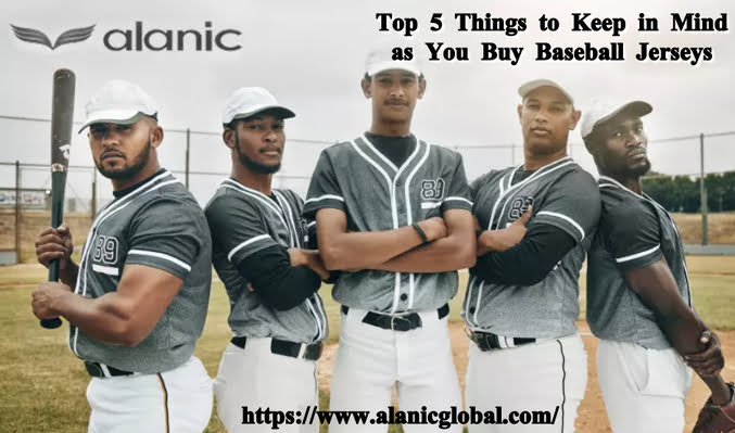 Top 5 Things to Keep in Mind as You Buy Baseball Jerseys