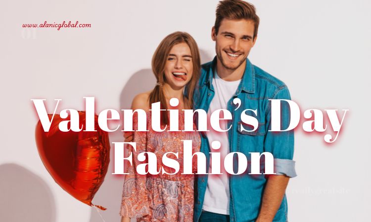 Valentine's Day Style valentines day style